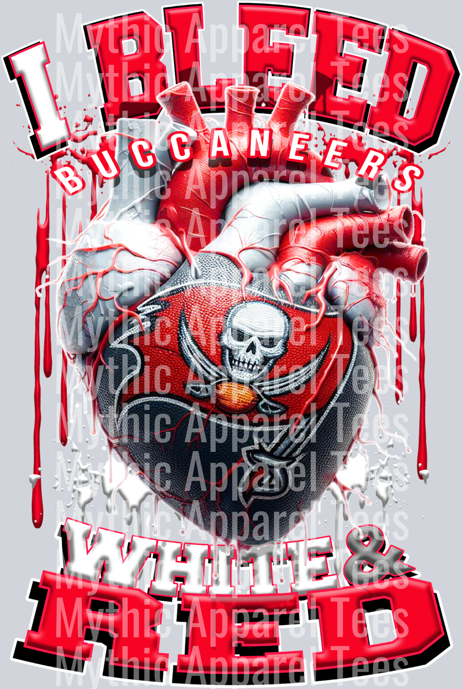 Buccaneers I bleed White and Red