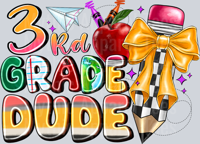 3rd Grade Dude Pencil Back To School