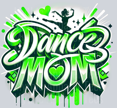Dance Mom 2 Airbrushed Green DTF Dance Mom Transfers