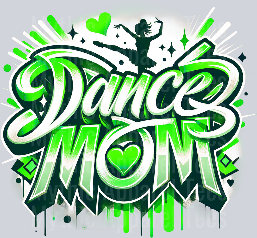 Dance Mom 2 Airbrushed Green DTF Dance Mom Transfers