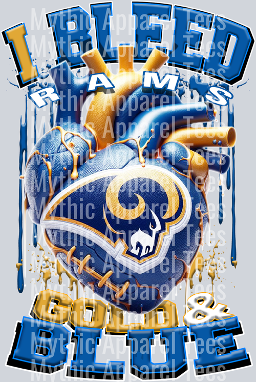 Rams I bleed Gold and Blue