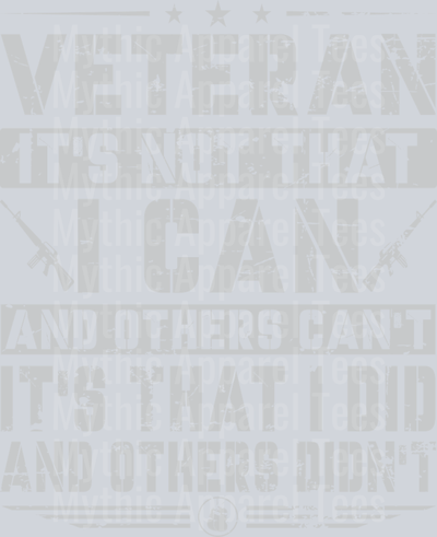 Veteran its not that i can and others cant its that I did and others didn't Military DTF Patriotic Transfers