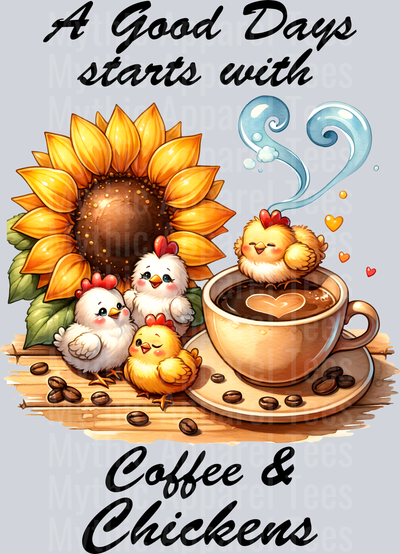 A good day starts with coffee and chickens little chicks playing around coffee DTF Chicken Transfers