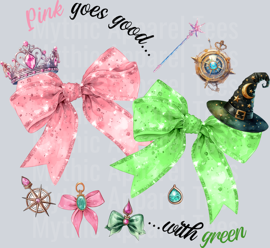 Wicked Movie Pink Goes Good With Green wand and neon bows DTF Wicked Transfers