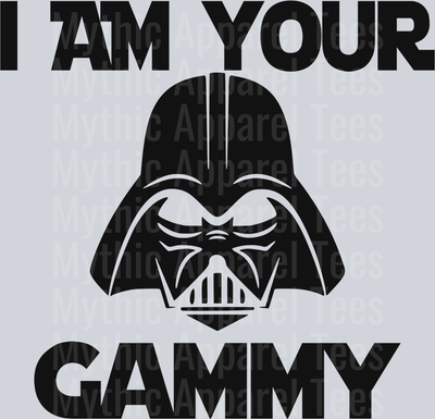 I am your Gammy DTF Star Wars Transfers