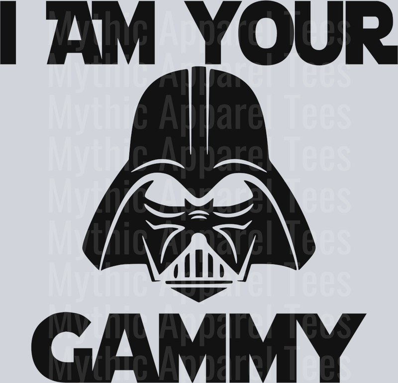 I am your Gammy DTF Star Wars Transfers