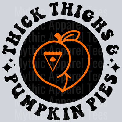 Thick Thighs And Pumpkin Pies Pocket Design