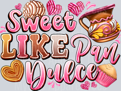Sweet Like Pan Dulce Valentines Day