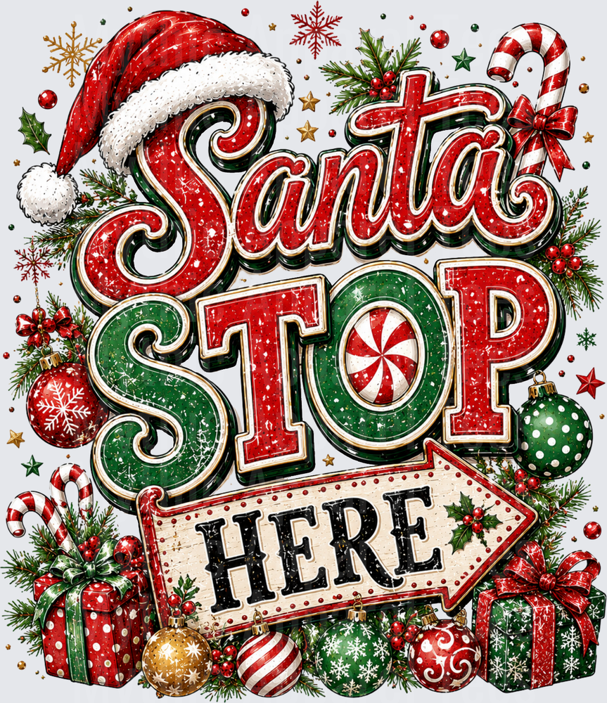 Santa Stop Here Vintage Sign with Santa Hat Candy Canes Ornaments and Christmas Gifts Holiday Design