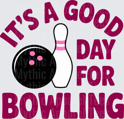 Bowling It's A Good Day For Bowling Ball and Pin Pink