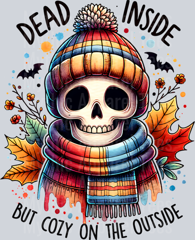 DEAD INSIDE BUT COZY ON THE OUTSIDE SKELETON PNG