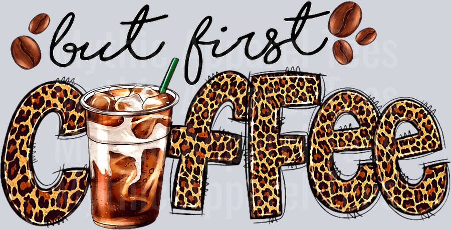 But First Coffee Latte DTF Coffee Transfers
