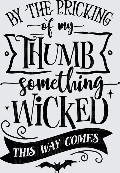 By The Pricking Of My Thumb Something Wicked This Way Comes Shakespeare Macbeth Halloween Quote with Bat and Stars Black Typography Banner Design