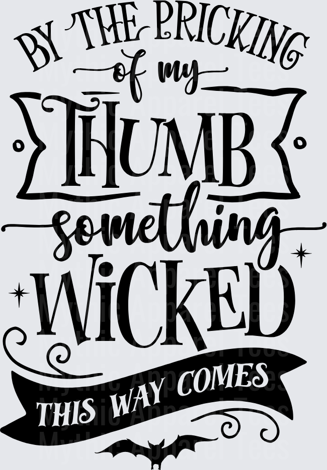 By The Pricking Of My Thumb Something Wicked This Way Comes Shakespeare Macbeth Halloween Quote with Bat and Stars Black Typography Banner Design