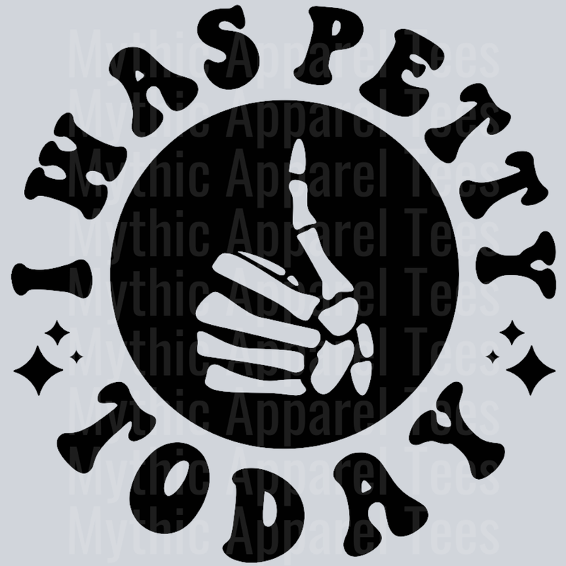 I Was Petty Today Pocket Design Wavey Retro Style Funny Shirt Design
