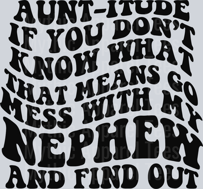 Auntitude DTF Aunt Transfers