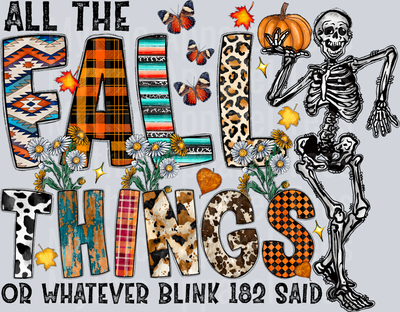 All The Fall Things Or Whatever Blink 182 Said