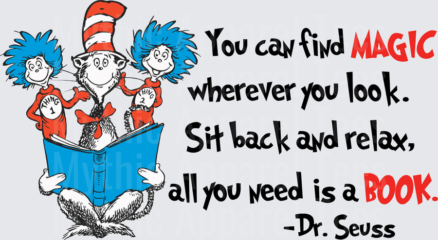 Dr. Seuss Cat in the Hat Thing 1 and Thing 2 Reading Book You Can Find Magic Wherever You Look Quote