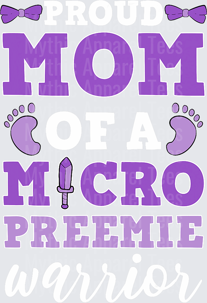 Proud Mom of a Micro Preemie Warrior T-Shirt