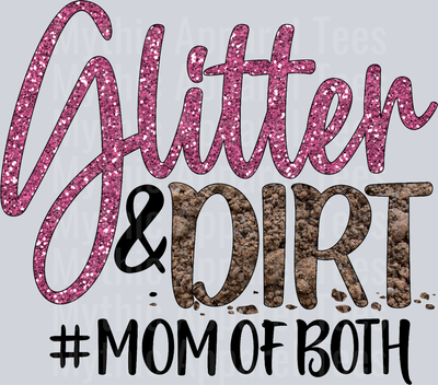 Glitter Dirt Mom Both DTF Mom Transfers