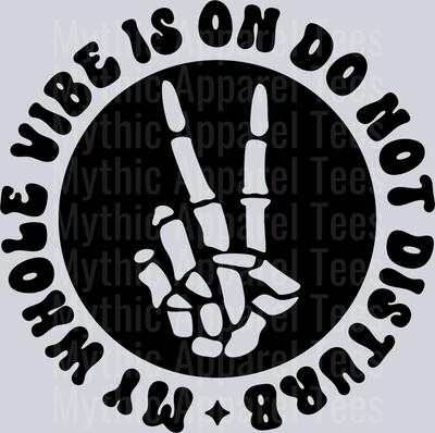 My Whole Vibe Is On Do Not Disturb Pocket