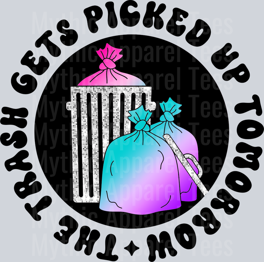 Color The Trash Gets Picked Up Tomorrow Pocket