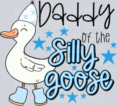 Daddy silly goose boy birthday DTF Goose Transfers