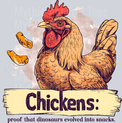 chickens proof dinosaurs evolved into snacks DTF Chicken Transfers