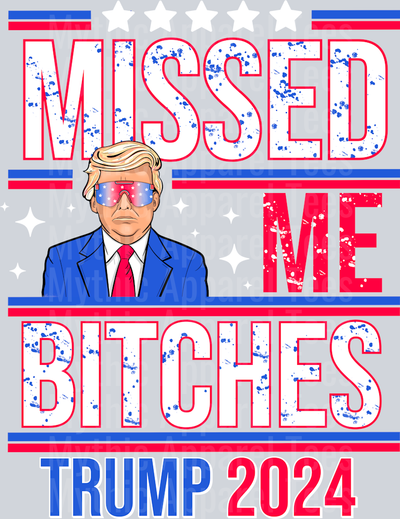 Trump_Missed_Me_White