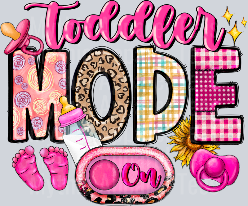 Toddler Mode On DTF Toddler Girl Transfers