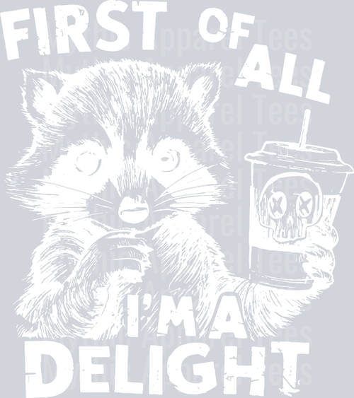 First of all I'm a delight white DTF Racoon Transfers