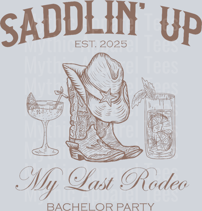 Saddlin Up My Last Rodeo Western Bachelor Party 2025 T-Shirt