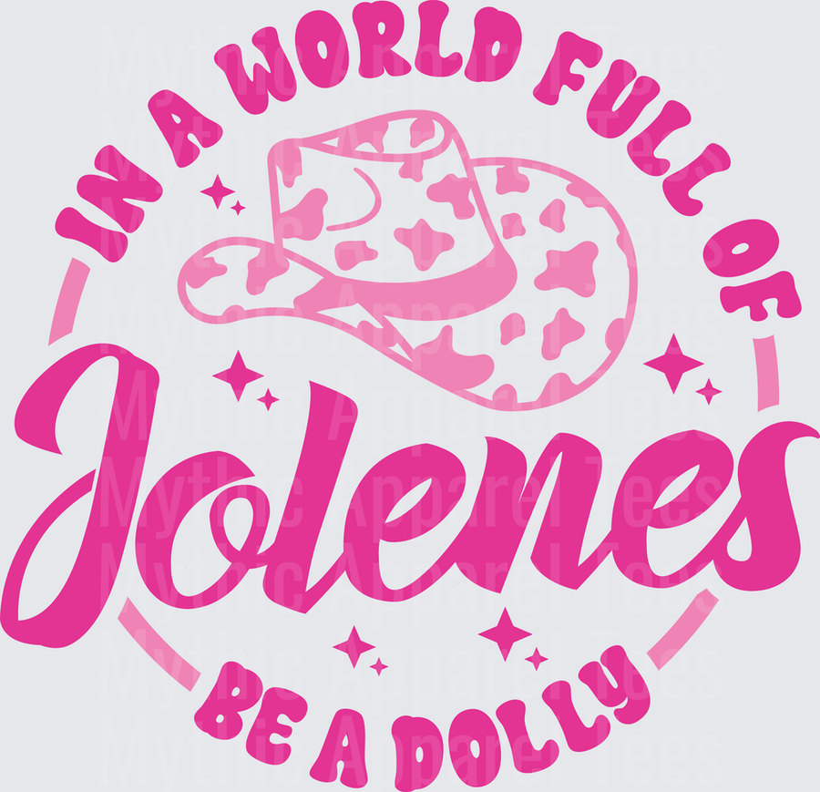 In A World Full Of Jolenes Be A Dolly Parton Country Music Pink Cowboy Hat Sparkle Design