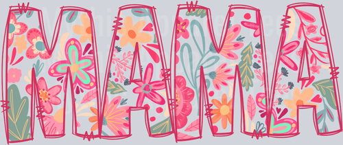 Mama Floral Pink Floral DTF MaMa Transfers