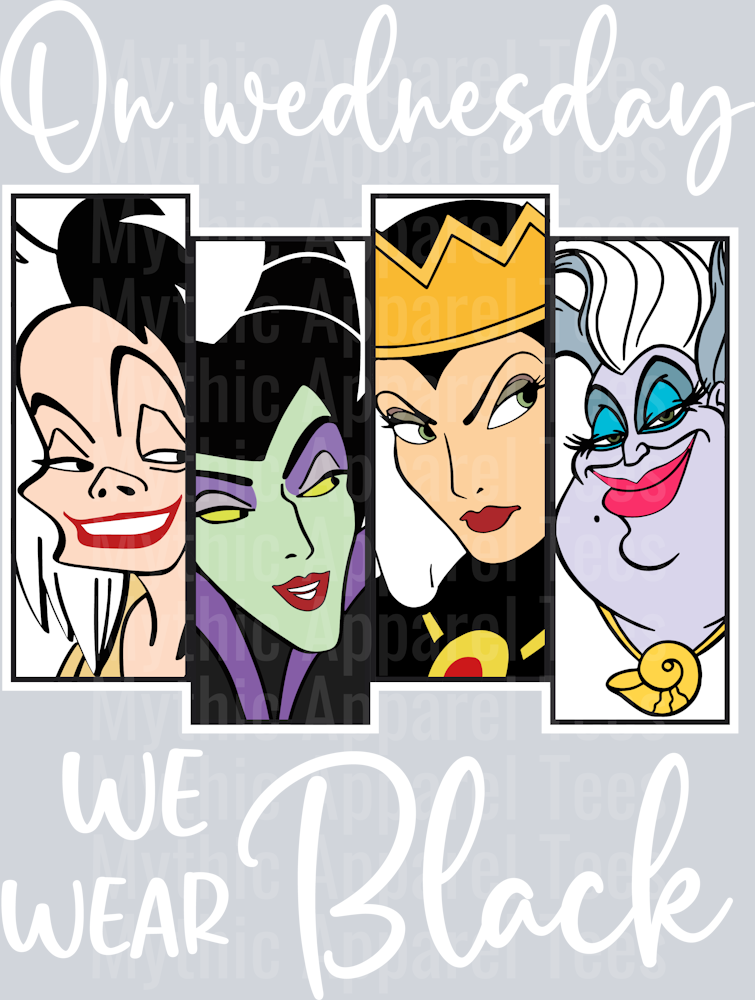On wednesday we wear black DTF Disney Villains Transfers