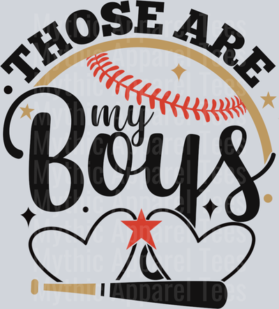 Those are my boys baseball DTF Baseball Transfers