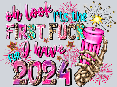 Oh Look Its The First Fuck I Have For 2024
