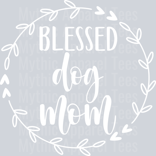 Blessed dog mom wreath white DTF Dog Transfers