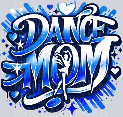 001 Dance Mom 1 Airbrushed Blue DTF Dance Mom Transfers