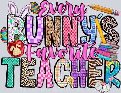 Every Bunny's Easter Teacher