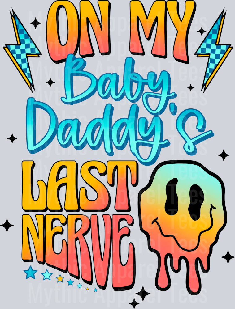 Baby_Daddys_Last_Nerves_ 1