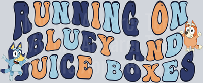 Running on bluey and Juice Boxes DTF Bluey Transfers
