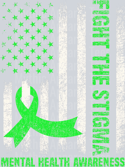 Fight the stigma American Flag DTF Mental Health Awareness Transfers