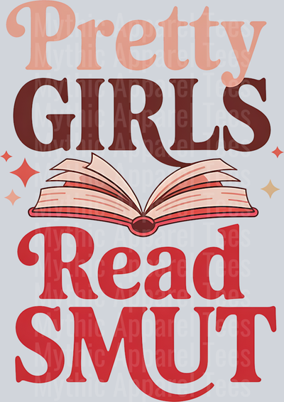 Pretty Girls Read Smut DTF Book Transfers