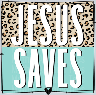 Jesus saves leopard frame DTF Religious Transfers