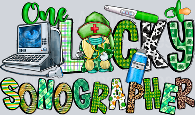 One lucky Sonographer St Patrick's Day Nurse