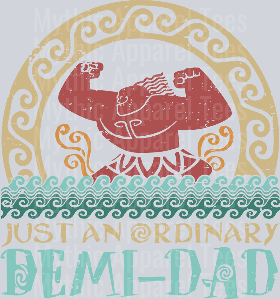 Maui Disney Moana Just an Ordinary DEMI-DAD DTF Disney Transfers