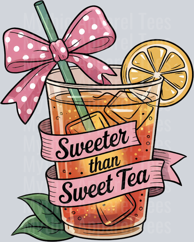 sweeter than sweet tea 2 DTF Tea Transfers