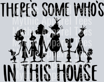 There's some whos in this house