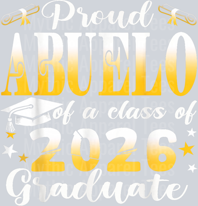 Senior 26 Proud Abuelo of A Class of 2026 Graduate T-Shirt
